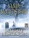 Delicate Indecencies